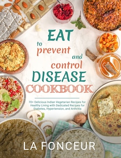 Couverture_Eat to Prevent and Control Disease Cookbook