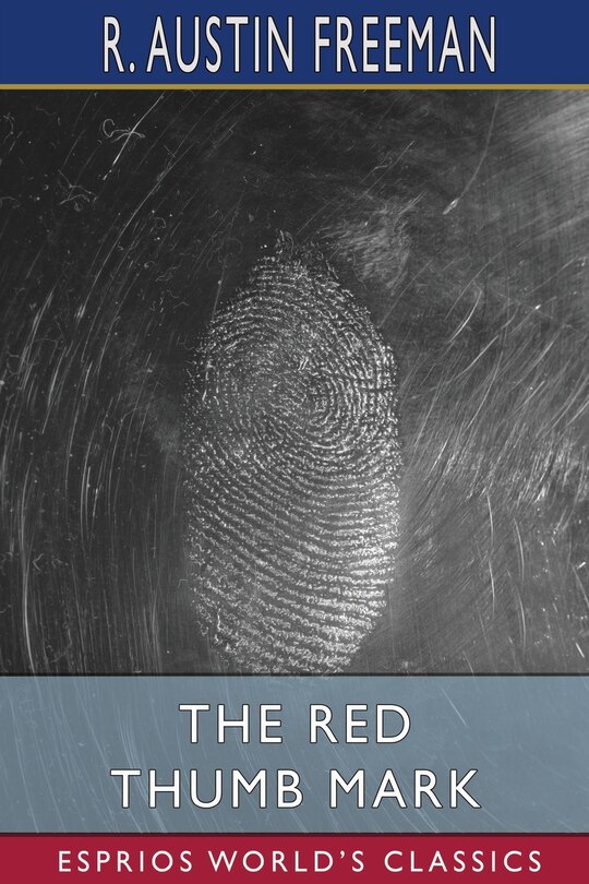 Front cover_The Red Thumb Mark (Esprios Classics)