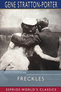 Front cover_Freckles (Esprios Classics)