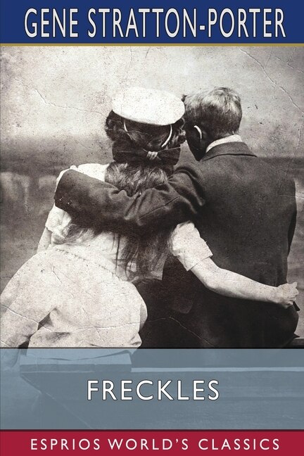 Front cover_Freckles (Esprios Classics)