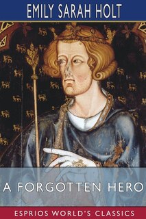 Front cover_A Forgotten Hero (Esprios Classics)