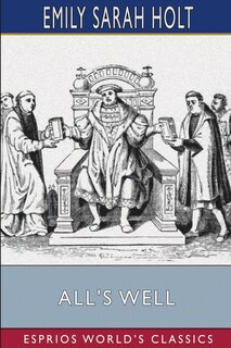 Front cover_All's Well (Esprios Classics)