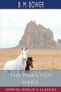 Front cover_The Phantom Herd (Esprios Classics)