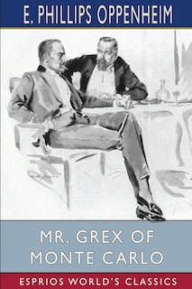Front cover_Mr. Grex of Monte Carlo (Esprios Classics)