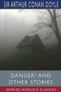 Front cover_Danger! and Other Stories (Esprios Classics)