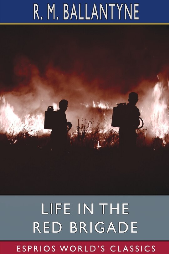 Front cover_Life in the Red Brigade (Esprios Classics)