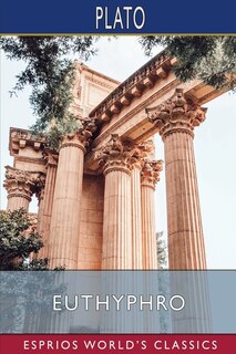 Front cover_Euthyphro (Esprios Classics)