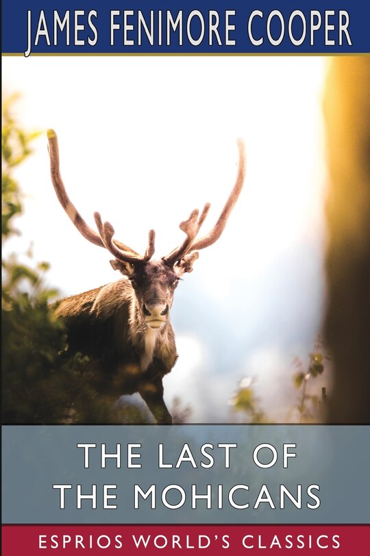 Couverture_The Last of the Mohicans (Esprios Classics)