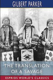 Front cover_The Translation of a Savage (Esprios Classics)
