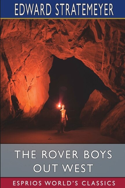 Front cover_The Rover Boys out West (Esprios Classics)