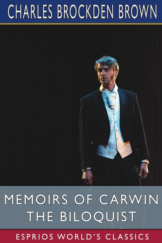 Couverture_Memoirs of Carwin the Biloquist (Esprios Classics)