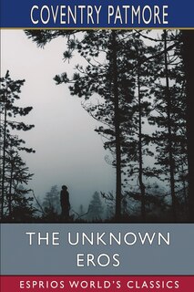 Couverture_The Unknown Eros (Esprios Classics)