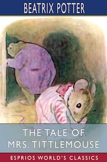 Couverture_The Tale of Mrs. Tittlemouse (Esprios Classics)
