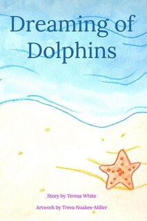 Front cover_Dreaming_Of_Dolphins