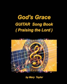 Front cover_God's Grace Guitar Song Book (Praising the Lord)