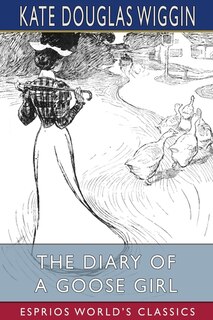 Front cover_The Diary of a Goose Girl (Esprios Classics)