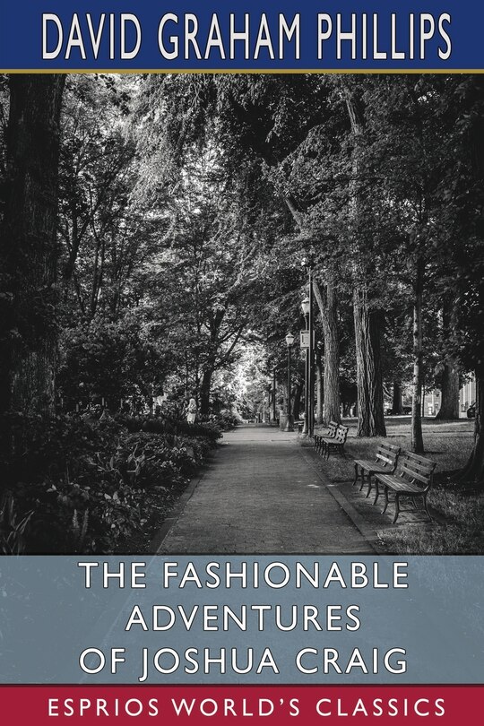 Front cover_The Fashionable Adventures of Joshua Craig (Esprios Classics)