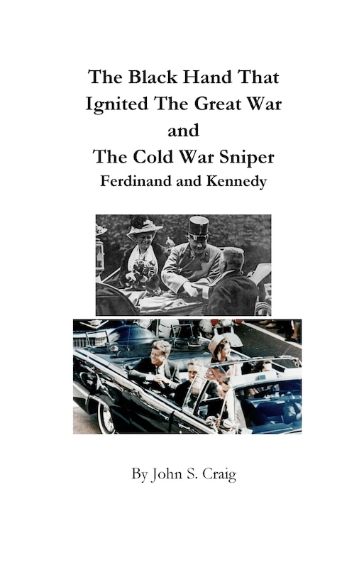 Front cover_The Black Hand That Ignited The Great War and The Cold War Sniper
