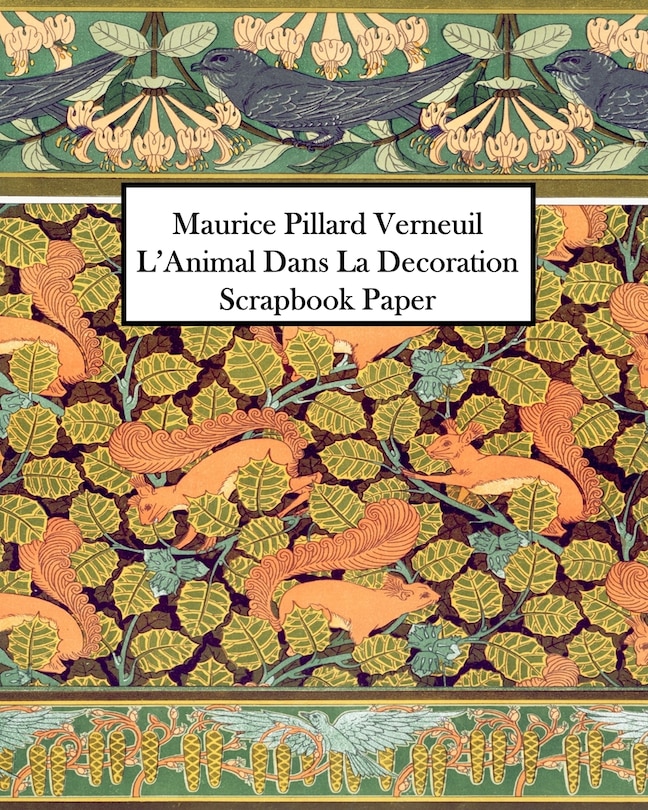 Front cover_Maurice Pillard Verneuil L'Animal Dans La Decoration Scrapbook Paper