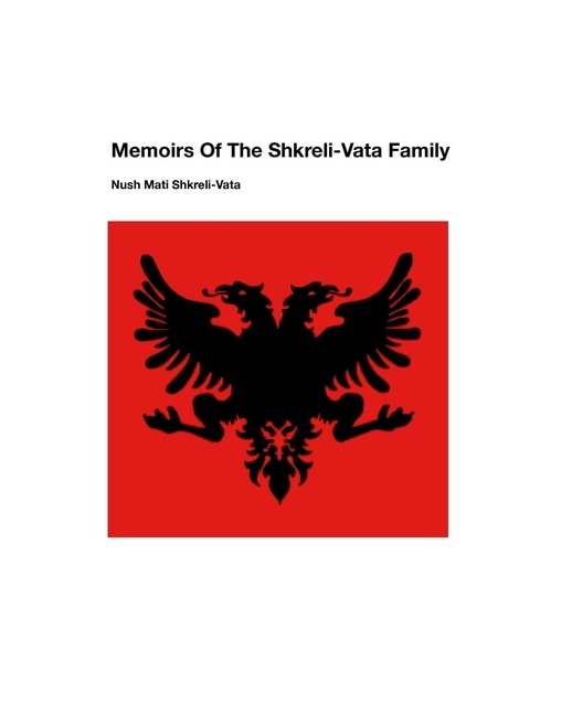 Front cover_Memoirs Of The Shkreli-vata Family