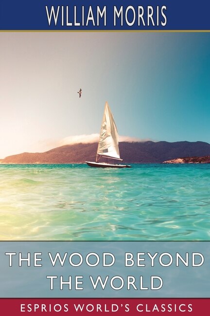 Couverture_The Wood Beyond The World (esprios Classics)
