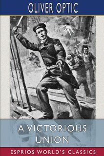 Front cover_A Victorious Union (esprios Classics)
