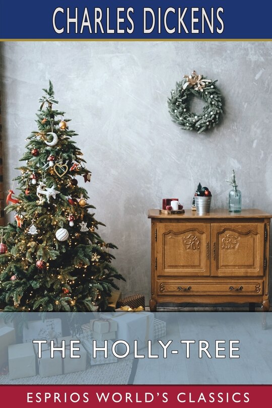 Front cover_The Holly-tree (esprios Classics)