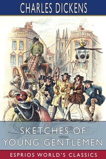 Front cover_Sketches Of Young Gentlemen (esprios Classics)