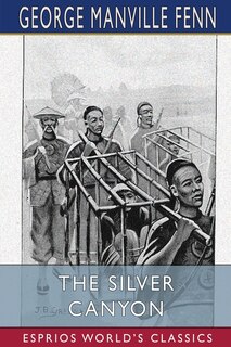 Front cover_The Silver Canyon (Esprios Classics)