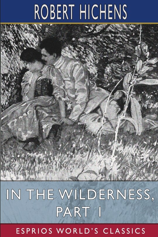Front cover_In The Wilderness, Part 1 (esprios Classics)