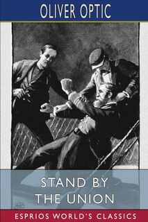 Front cover_Stand by the Union (Esprios Classics)
