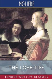 Couverture_The Love-Tiff (Esprios Classics)