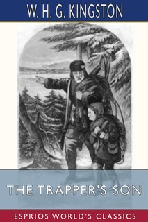 Front cover_The Trapper's Son (esprios Classics)