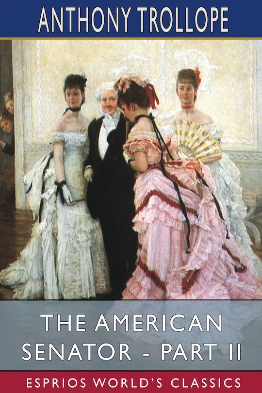Couverture_The American Senator - Part Ii (esprios Classics)