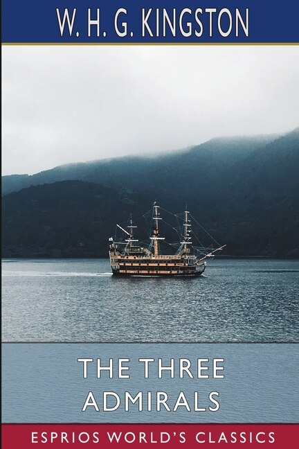 Front cover_The Three Admirals (Esprios Classics)