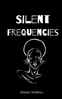 Front cover_Silent Frequencies