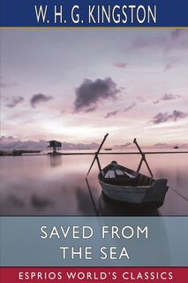 Front cover_Saved from the Sea (Esprios Classics)