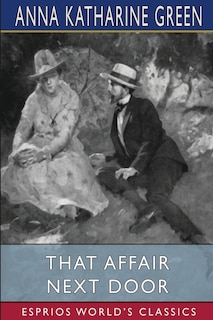 That Affair Next Door (Esprios Classics)