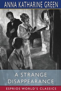 Couverture_A Strange Disappearance (Esprios Classics)