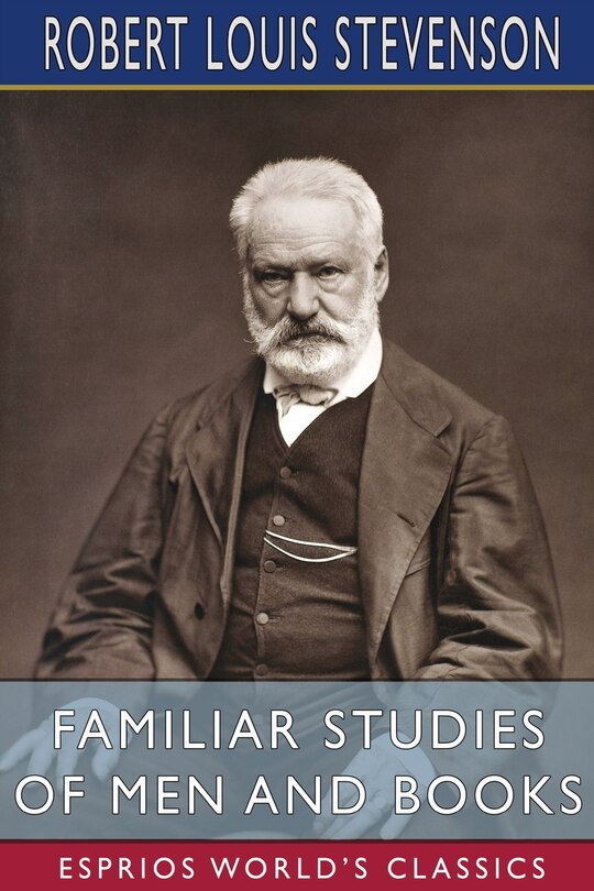 Front cover_Familiar Studies of Men and Books (Esprios Classics)