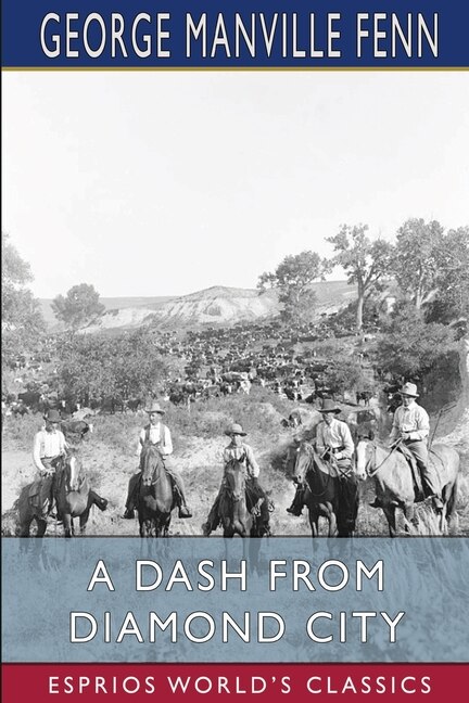 Front cover_A Dash from Diamond City (Esprios Classics)