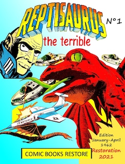 Couverture_Reptisaurus, the terrible n° 1