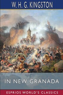 Front cover_In New Granada (esprios Classics)