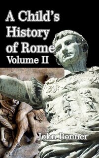 Front cover_A Child's History of Rome Volume II