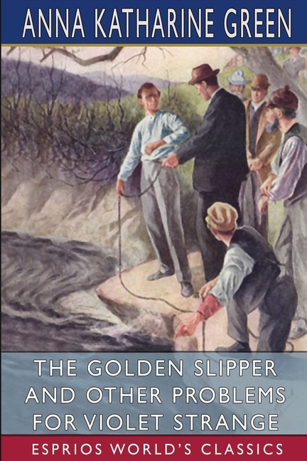 Front cover_The Golden Slipper And Other Problems For Violet Strange (esprios Classics)