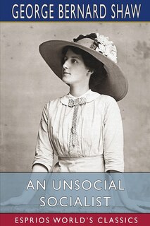 Front cover_An Unsocial Socialist (esprios Classics)