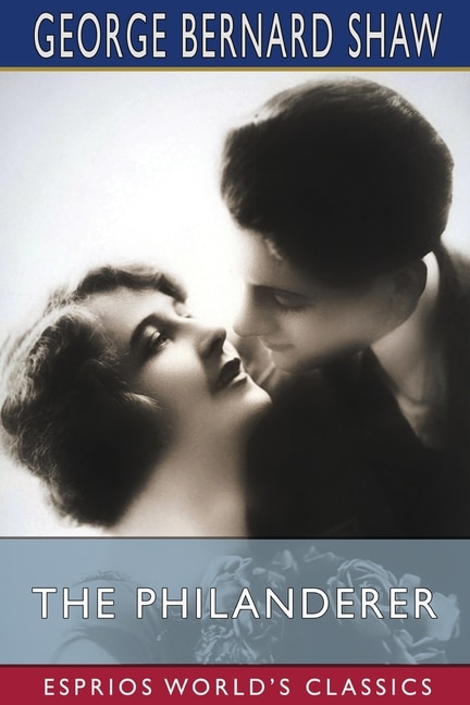 Front cover_The Philanderer (esprios Classics)