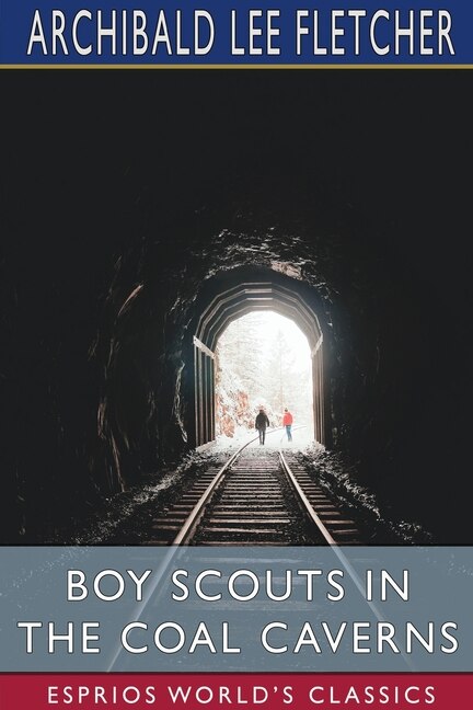 Front cover_Boy Scouts in the Coal Caverns (Esprios Classics)