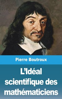 Front cover_L'idéal Scientifique Des Mathématiciens