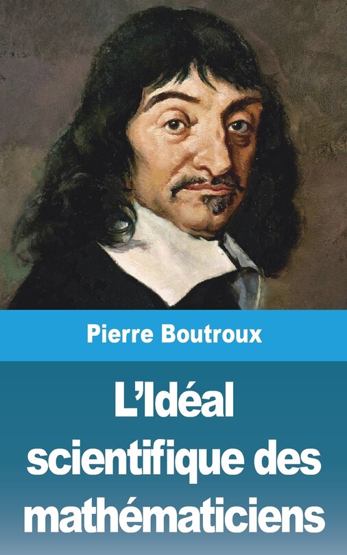 Front cover_L'idéal Scientifique Des Mathématiciens